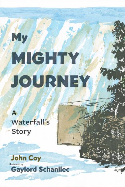 My Mighty Journey: A Waterfall’s Story
