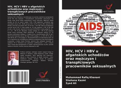HIV, HCV i HBV u afga¿skich uchod¿ców oraz m¿¿czyzn i transp¿ciowych pracowników seksualnych