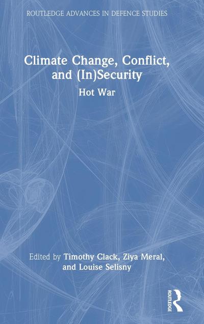 Climate Change, Conflict and (In)Security