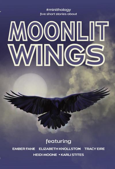 Moonlit Wings (#minithology)