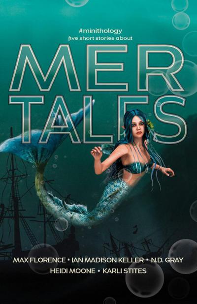 Mer Tales (#minithology)