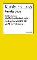 Weiß-blau ist bairisch und grün scheißt die Gans