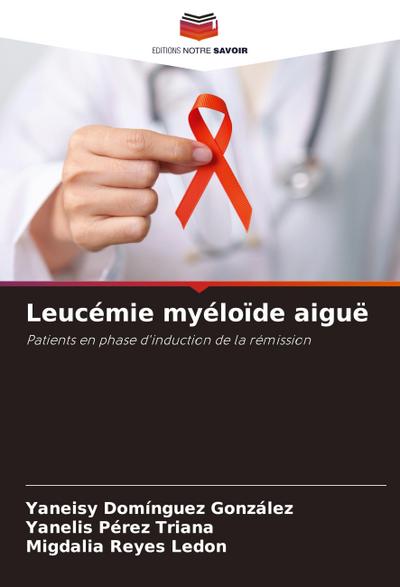 Leucémie myéloïde aiguë