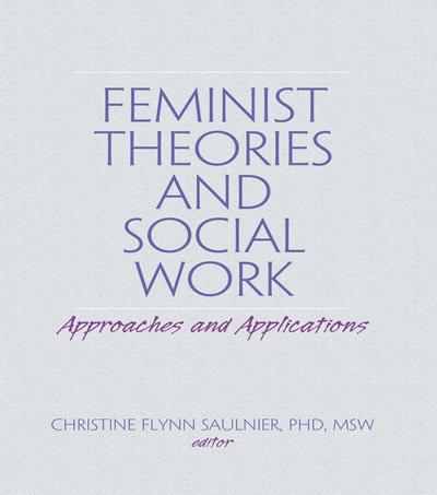 Feminist Theories and Social Work