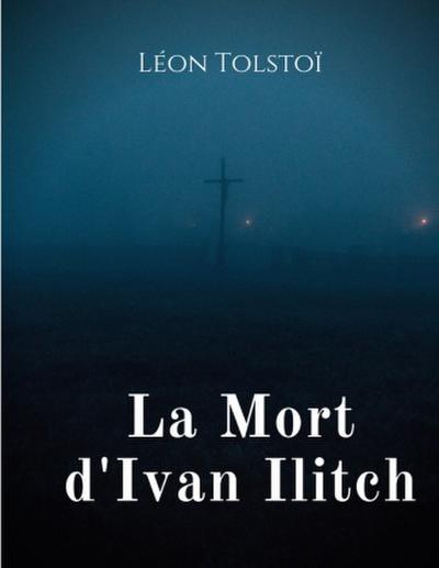 La Mort d’Ivan Ilitch