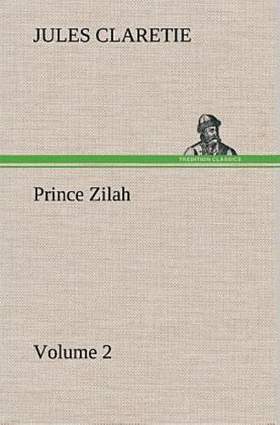Prince Zilah - Volume 2