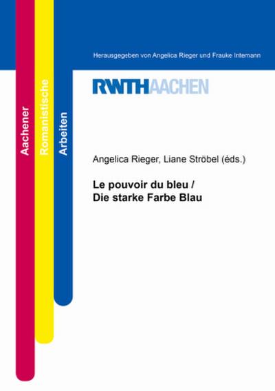 Le pouvoir du bleu / Die starke Farbe Blau