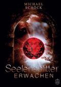 Seelensplitter - Erwachen