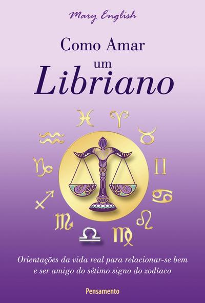 Como Amar um Libriano