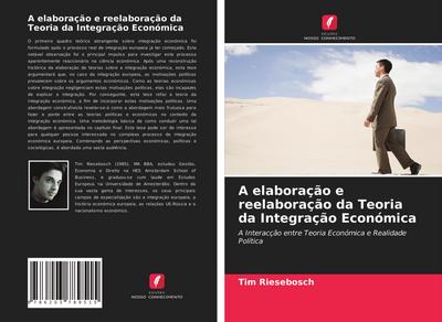 A elaboração e reelaboração da Teoria da Integração Económica