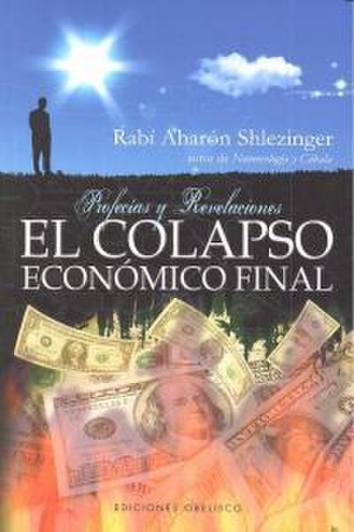 Colapso Economico Final, El