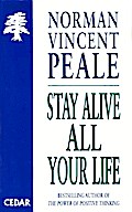 Stay Alive All Your Life