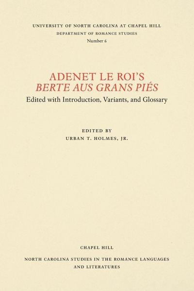 Adenet le Roi’s Berte aus grans piés