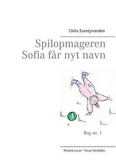 Spilopmageren Sofia får nyt navn