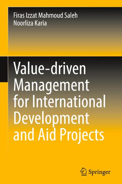 Value-driven Management for International Development and Aid Projects