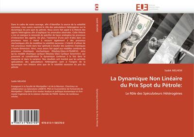 La Dynamique Non Linéaire du Prix Spot du Pétrole: