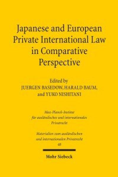 Japanese and European Private International Law in Comparative Perspective