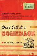 Don’t Call It a Comeback (Foreword by D. A. Carson)