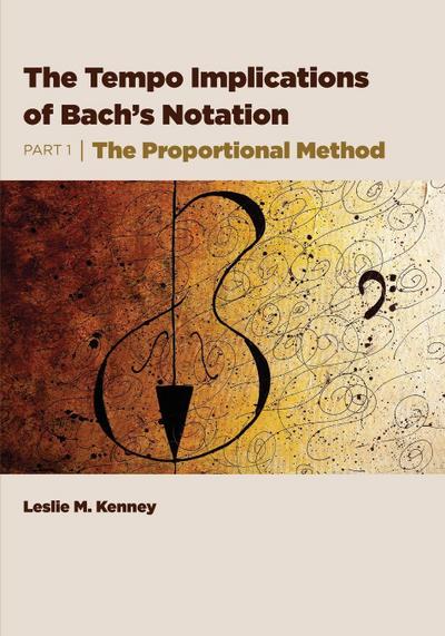 The Tempo Implications of Bach’s Notation