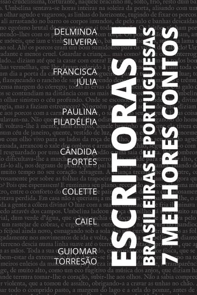 7 Melhores Contos - Escritoras Brasileiras e Portuguesas
