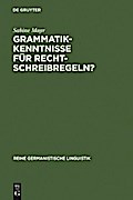 Grammatikkenntnisse für Rechtschreibregeln?