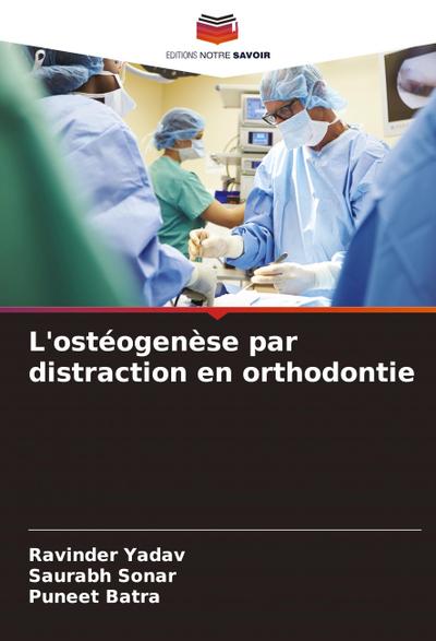 L’ostéogenèse par distraction en orthodontie