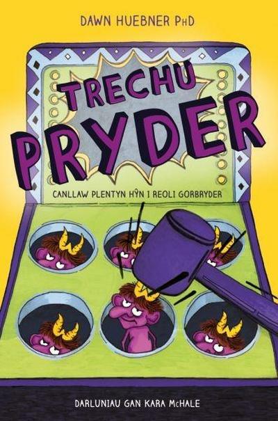Trechu Pryder: Canllaw Plentyn Hyn i Reoli Gorbryder