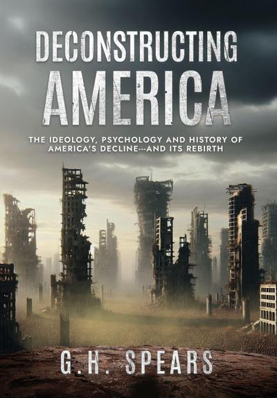 Deconstructing America