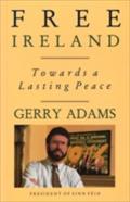 Free Ireland - Gerry Adams