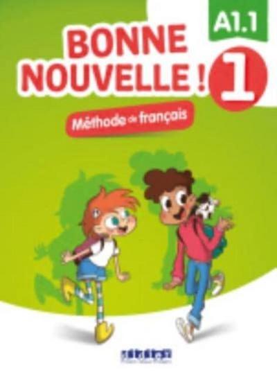 Bonne nouvelle! 1 - A1.1 + CD