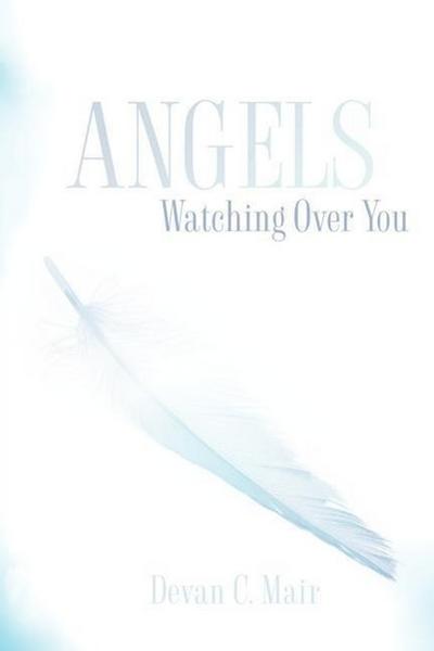 Angels Watching Over You