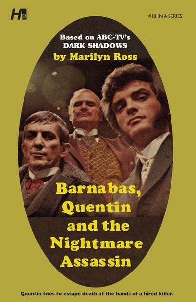 Dark Shadows: Barnabas, Quentin and the Nightmare Assassin