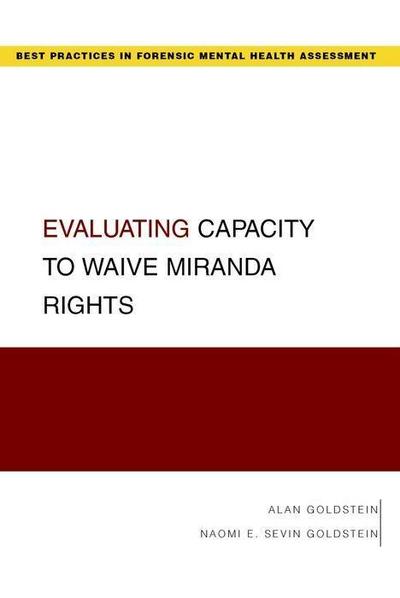 Evaluating Capacity to Waive Miranda Rights