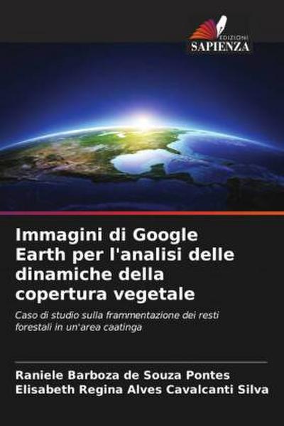 Immagini di Google Earth per l’analisi delle dinamiche della copertura vegetale