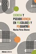 Ciencia y pseudociencia en psicología y psiquiatría