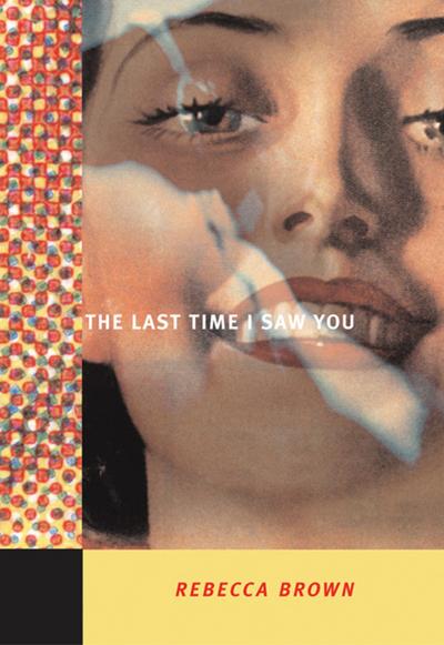 The Last Time I Saw You (eBook, EPUB) - Rebecca Brown
