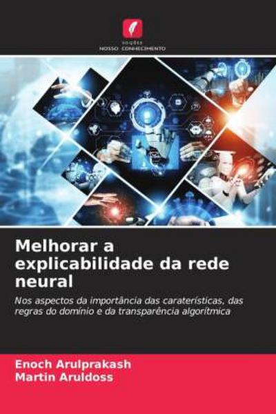 Melhorar a explicabilidade da rede neural
