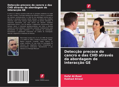 Detecção precoce do cancro e das CHD através da abordagem de interacção GE