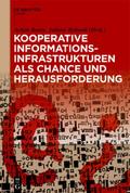 Kooperative Informationsinfrastrukturen als Chance