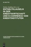 Entgeltklauseln in der Kreditwirtschaft und E-Commerce von Kreditinstituten