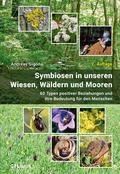 Symbiosen in unseren Wiesen, Wäldern und Mooren von Andreas Gigon | Buch