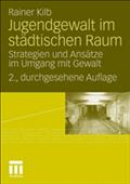 Jugendgewalt im städtischen Raum