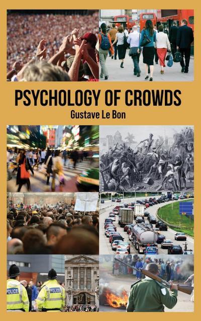 Psychology of Crowds