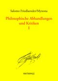Philosophische Abhandlungen und Kritiken I