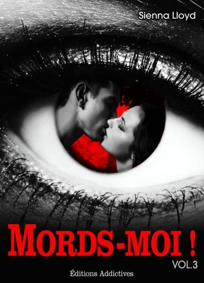 Mords-moi ! Volume 3