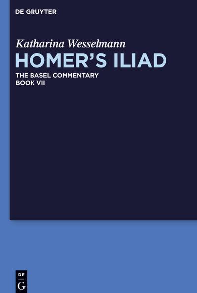 Homer’s Iliad, Book VII, Homer’s Iliad
