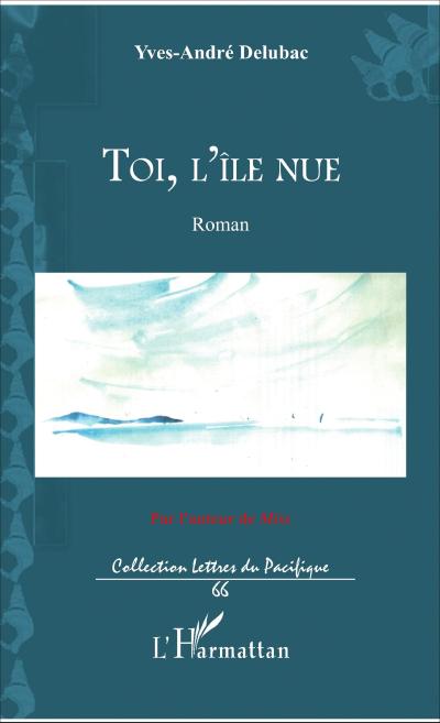 Toi, l’île nue