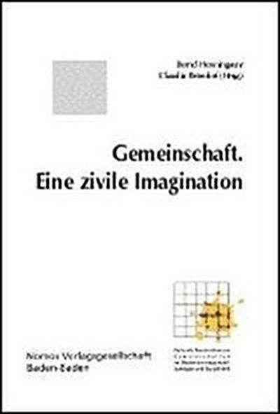 Gemeinschaft, Eine zivile Imagination