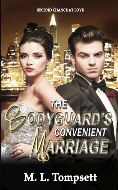 The Bodyguard’s Convenient Marriage