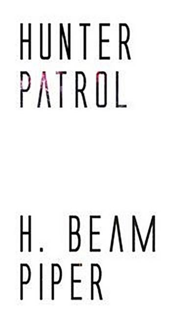 Hunter Patrol